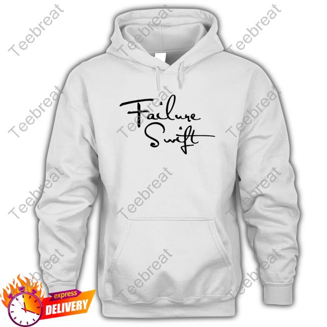 Failure Swift T Shirt