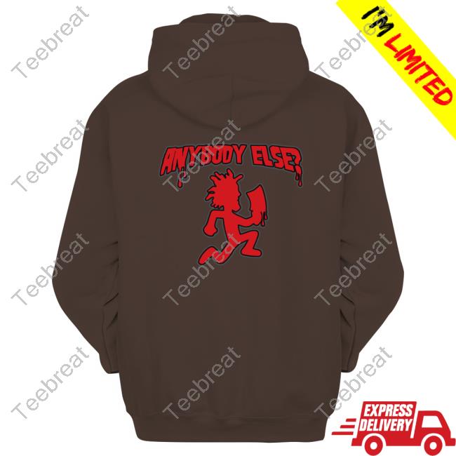 Insane Clown Posse Merch 17 Dead Hoodie Insane Clown Posse Merch 17 Dead Anybody Else Hoodie
