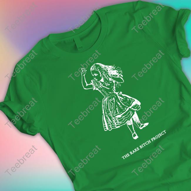 The Good Shirts Shop The Rare Bitch Project Shirt Shirts That Go Hard