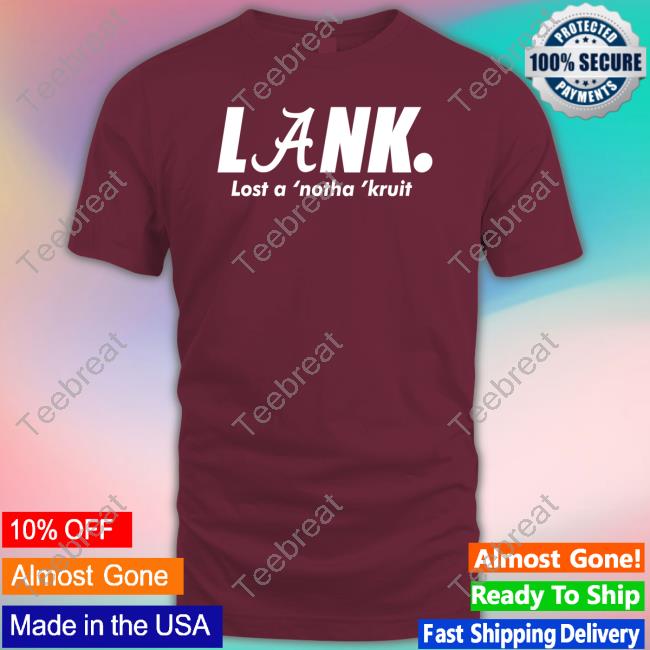 Lank Lost A Notha Kruit Hoodie