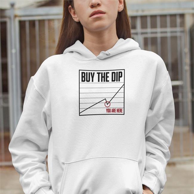 Buy The Dip You Are Here Tee