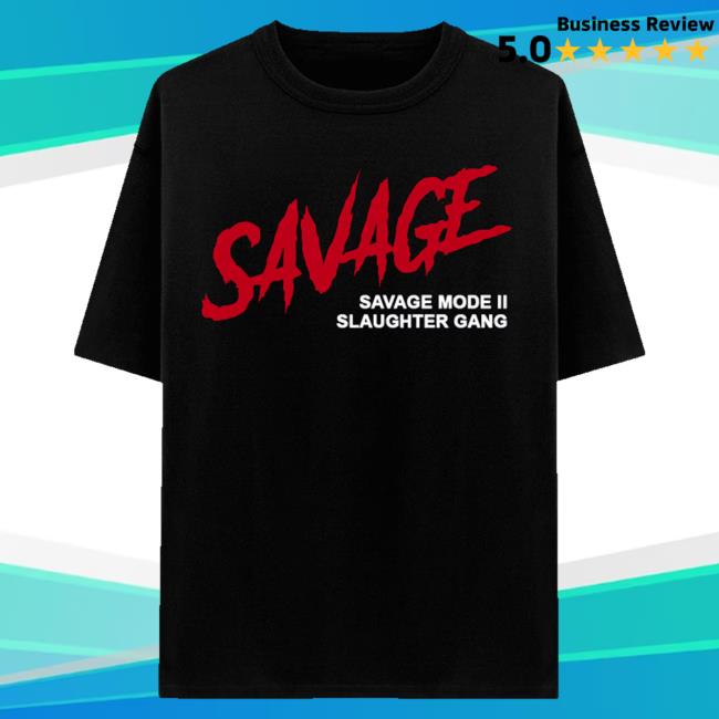 Official 21 Savage Merch Store Savage Tees 21 Savage Apparel Clothing Shop 21Savage