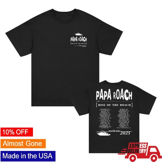 Papa Roach Rise Of The Roach 2025 North American Tour Tee Shirt – Papa Roach Merch