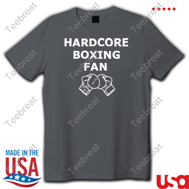 Hardcore Boxing Fan Tee