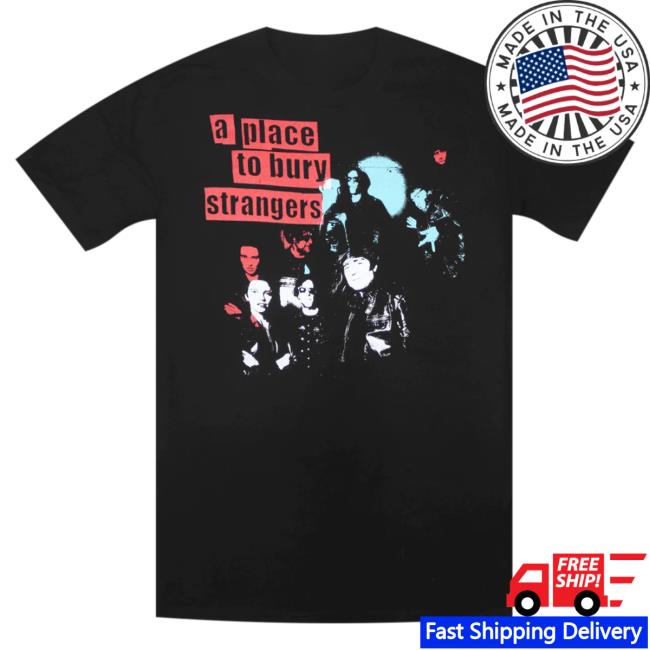 Official Hello Merch A Place To Bury Strangers Spotlights Black Shirt New Hellomerch