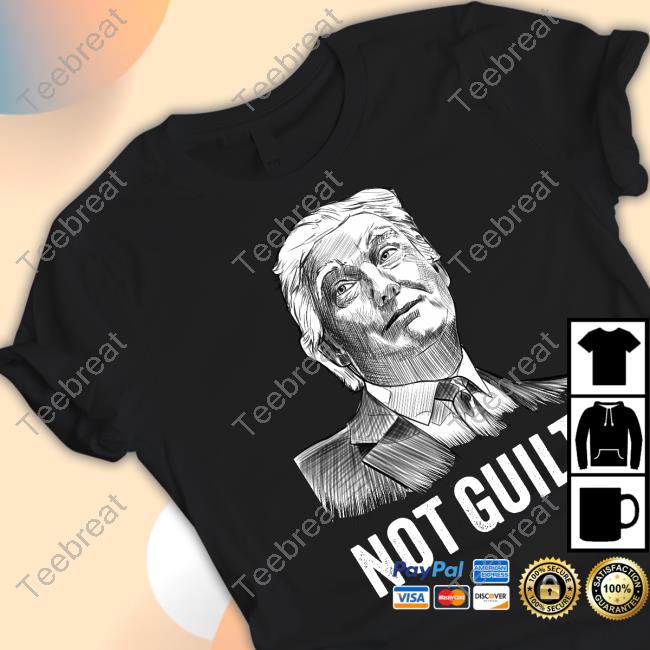 Black And White Drawing Donald Trump Not Guilty Tee Shirt