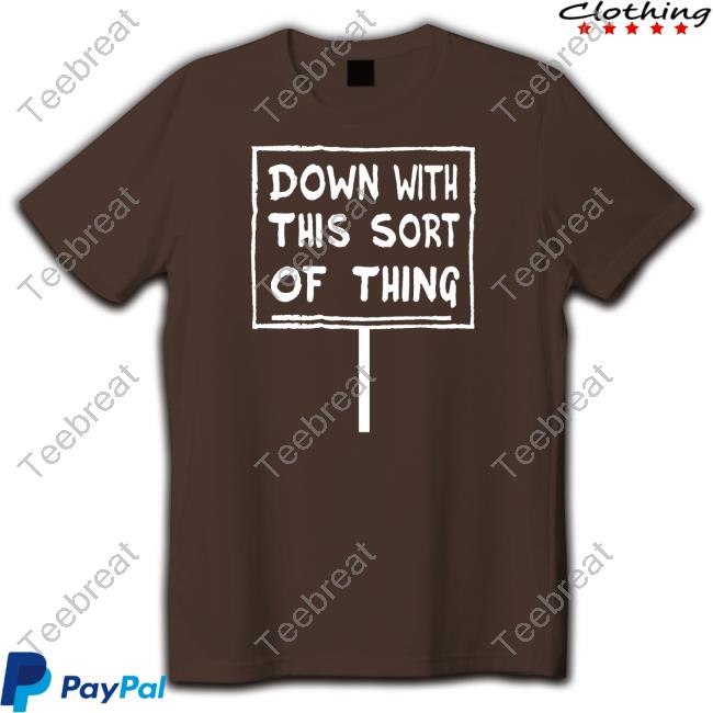 Official Down With This Sort Of Thing Long Sleeve Tee
