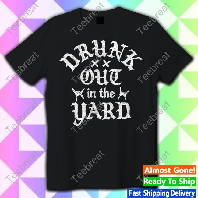 Hardy Drunk Out In The Yard Long Sleeve Tee