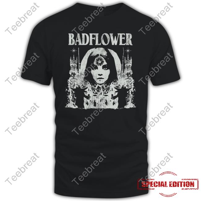Badflower Merch Store Girl Flower Shirt