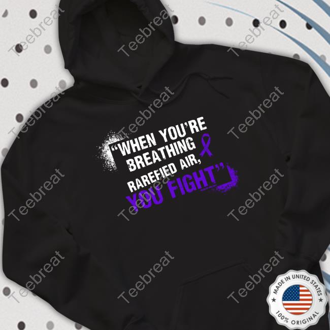 Richard Holliday When You're Breathing Rarefied Air, You Fight Long Sleeve T-Shirt