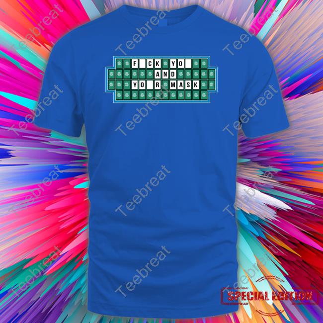 Fuck You And Your Mask Crossword Wheel Of Fortune Hoodie Masks Don't Work Chaun619