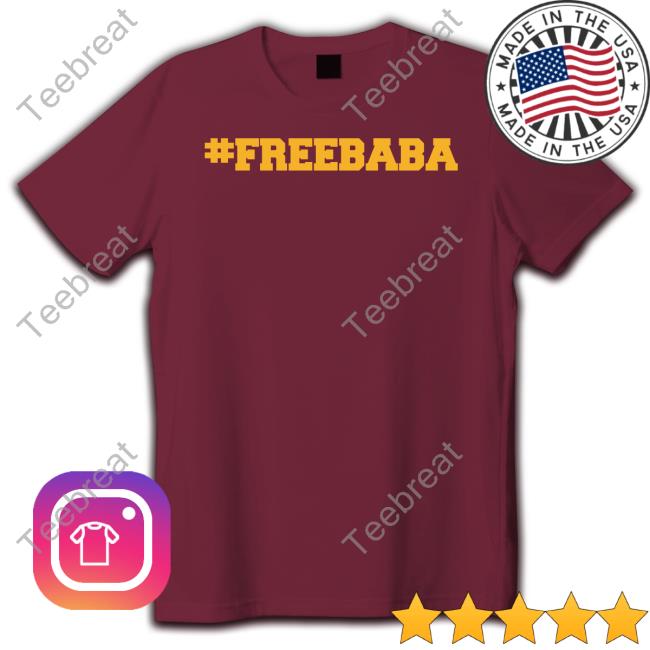 #Freebaba Shirt