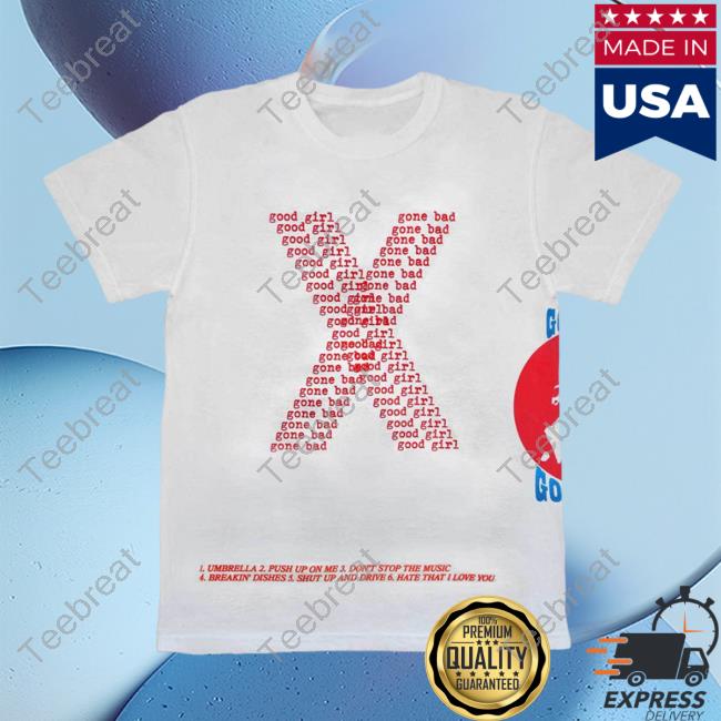 Official Rihanna Merch Store Shop Good Girl Gone Bad Shirt