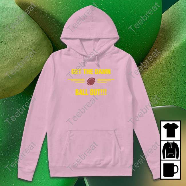 Benjamin St-Juste Get The Damn Ball Out Long Sleeve T Shirt Nicki Jhabvala Official Get The Damn Ball Out Shirt 2022 N